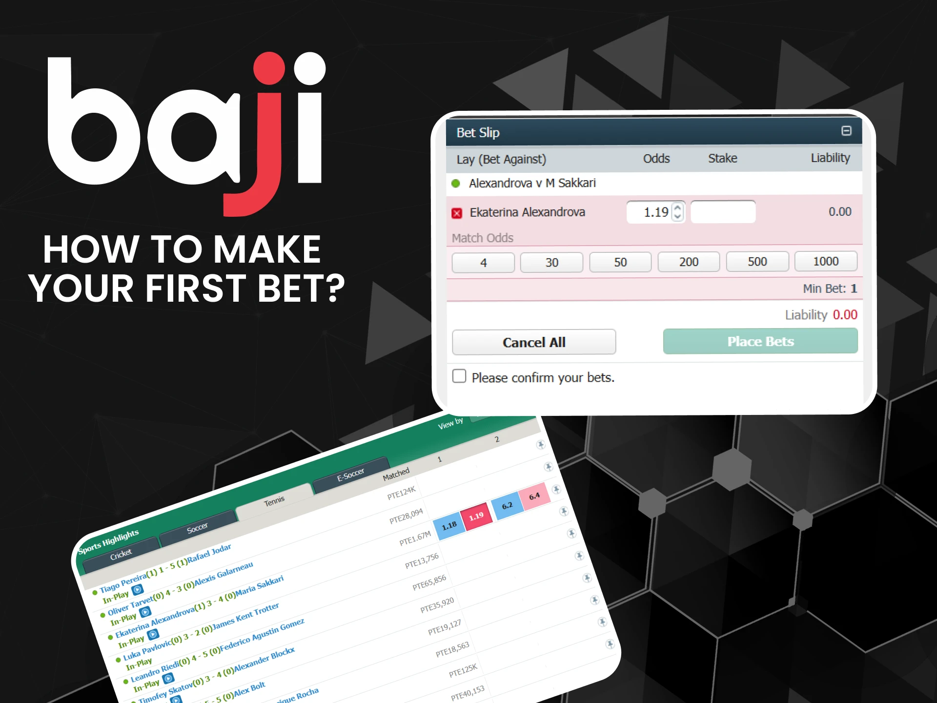 You can easily bet on tennis at Baji by following the instructions.